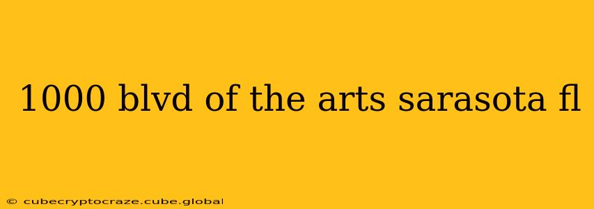 1000 blvd of the arts sarasota fl