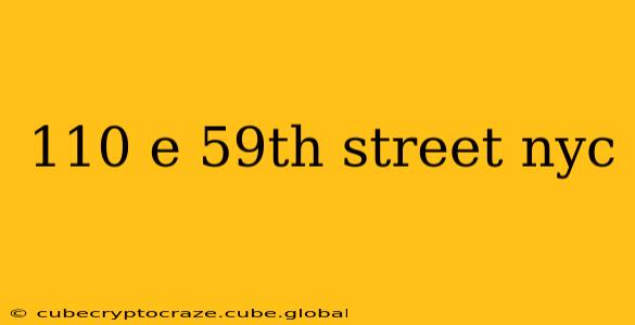 110 e 59th street nyc
