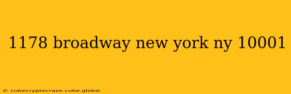 1178 broadway new york ny 10001