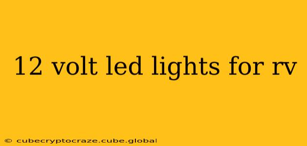 12 volt led lights for rv