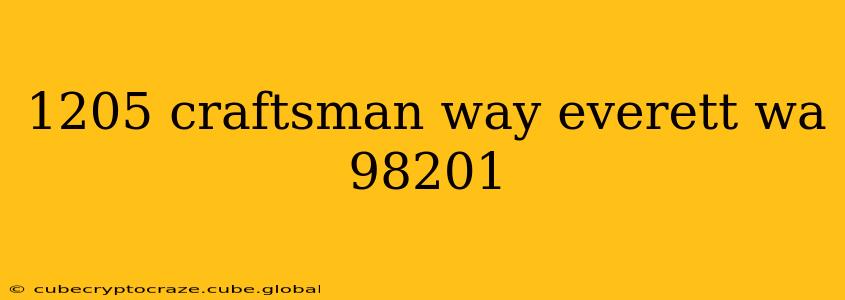 1205 craftsman way everett wa 98201