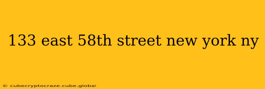 133 east 58th street new york ny