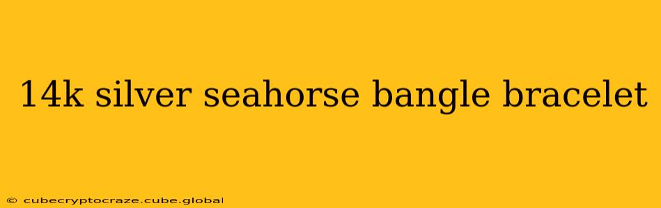 14k silver seahorse bangle bracelet