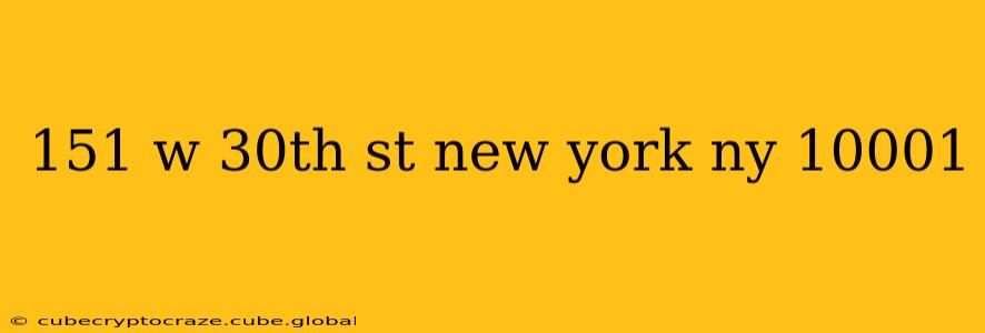 151 w 30th st new york ny 10001