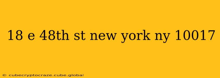 18 e 48th st new york ny 10017