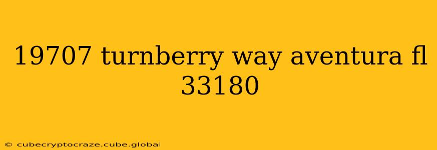 19707 turnberry way aventura fl 33180