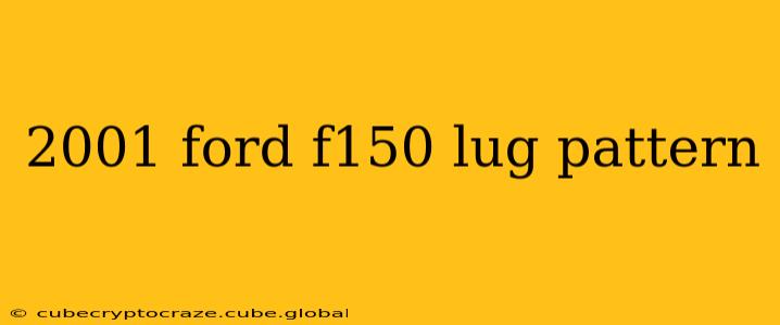 2001 ford f150 lug pattern