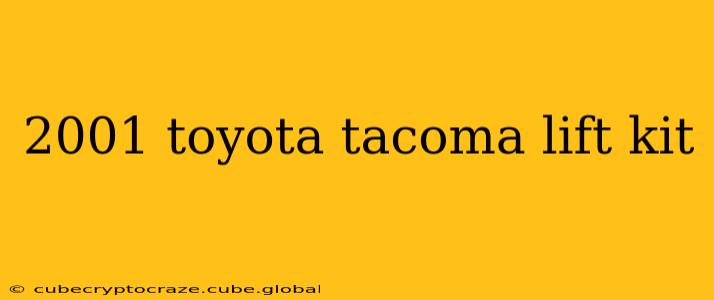 2001 toyota tacoma lift kit