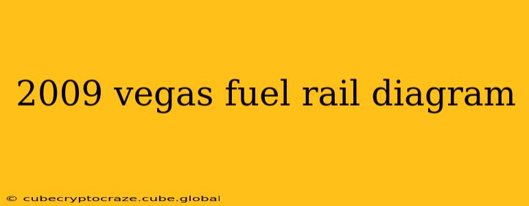 2009 vegas fuel rail diagram