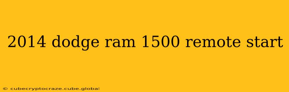 2014 dodge ram 1500 remote start