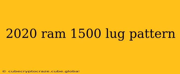 2020 ram 1500 lug pattern