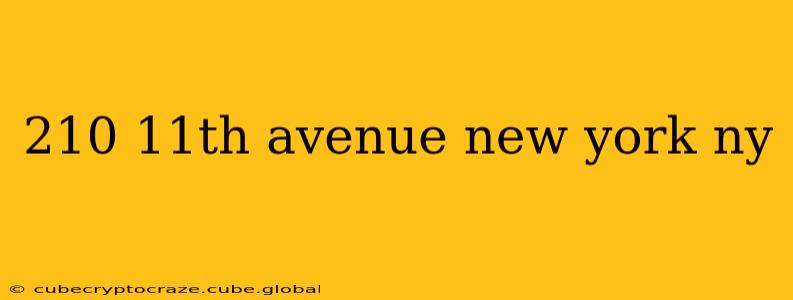 210 11th avenue new york ny