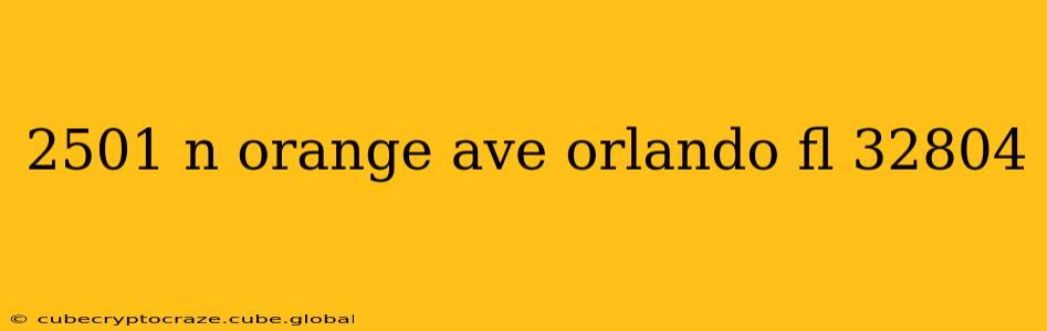 2501 n orange ave orlando fl 32804