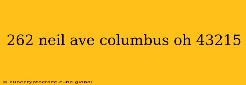 262 neil ave columbus oh 43215