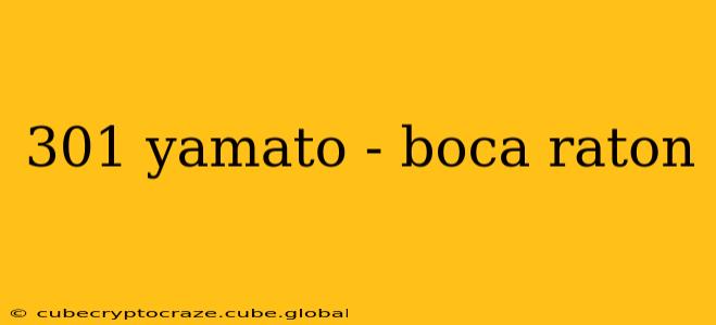 301 yamato - boca raton