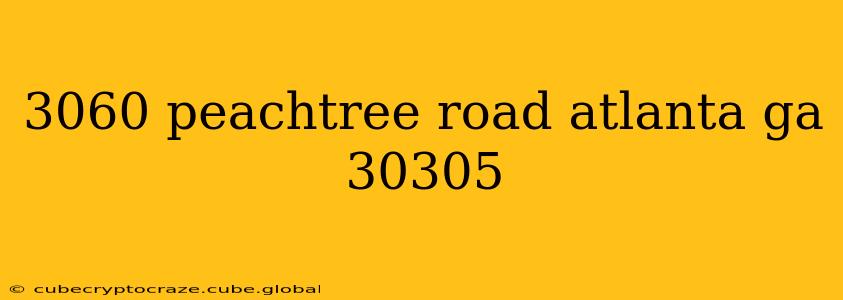 3060 peachtree road atlanta ga 30305