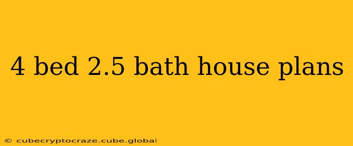 4 bed 2.5 bath house plans