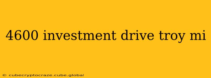 4600 investment drive troy mi