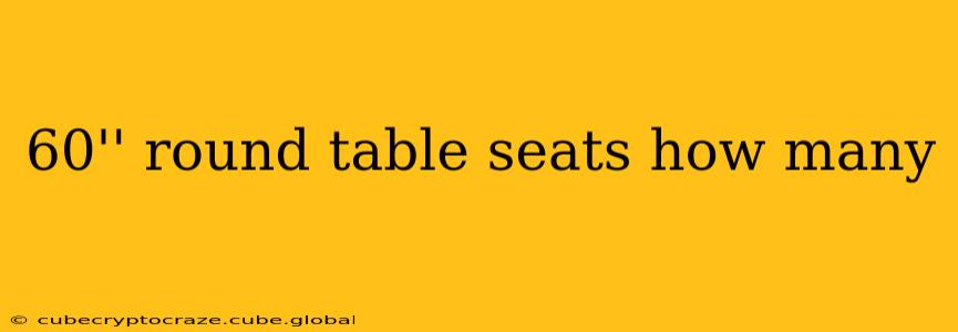 60'' round table seats how many