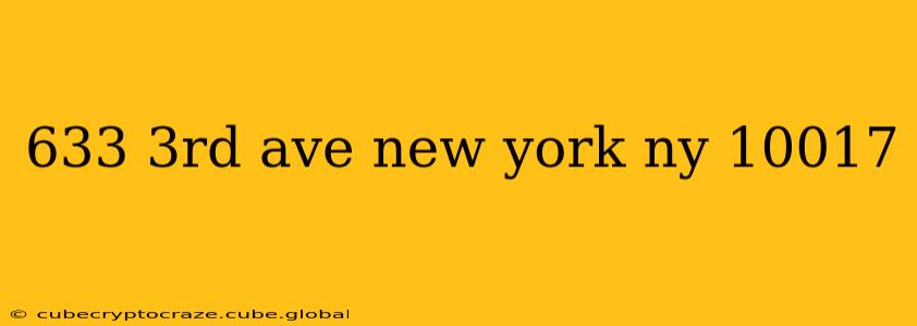 633 3rd ave new york ny 10017