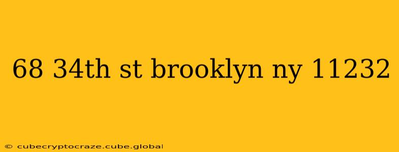 68 34th st brooklyn ny 11232