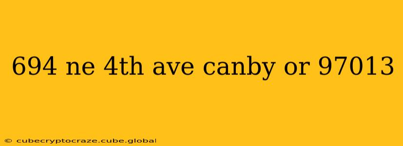 694 ne 4th ave canby or 97013