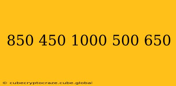 850 450 1000 500 650