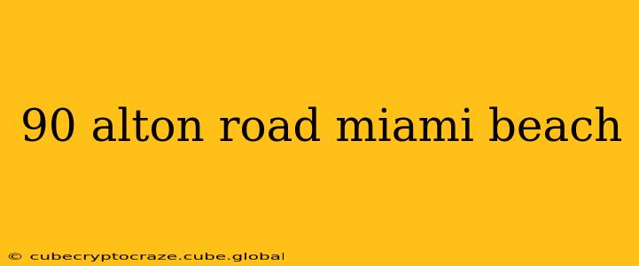 90 alton road miami beach