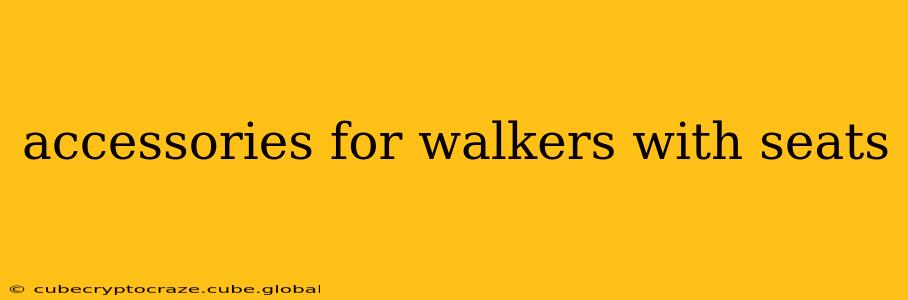 accessories for walkers with seats
