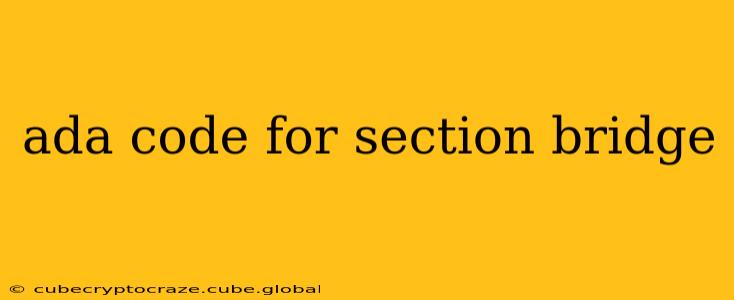 ada code for section bridge