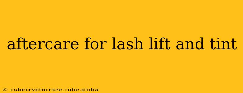 aftercare for lash lift and tint