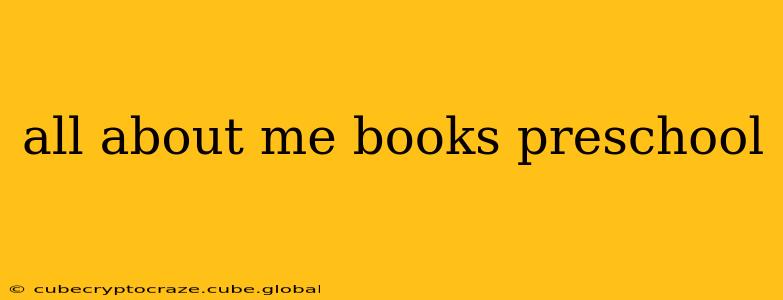 all about me books preschool