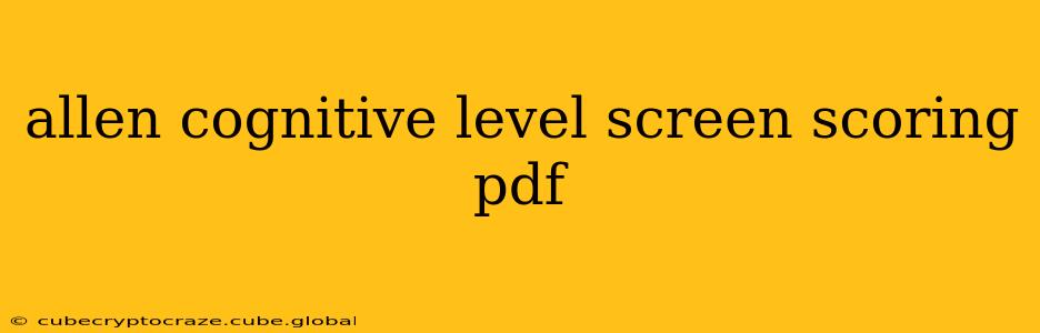 allen cognitive level screen scoring pdf