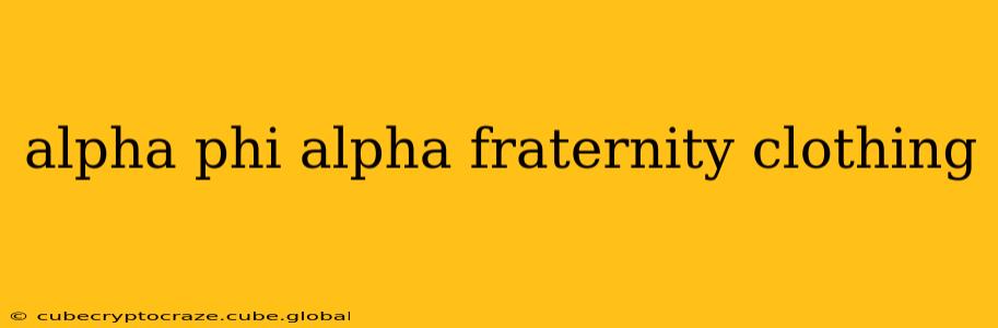 alpha phi alpha fraternity clothing