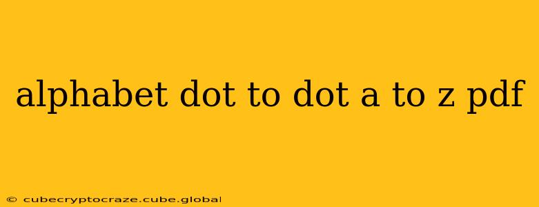 alphabet dot to dot a to z pdf