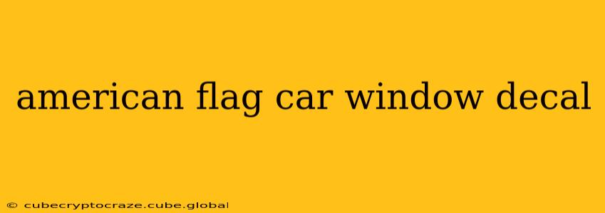 american flag car window decal