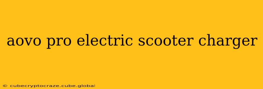 aovo pro electric scooter charger