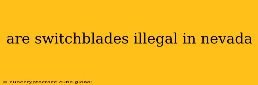 are switchblades illegal in nevada