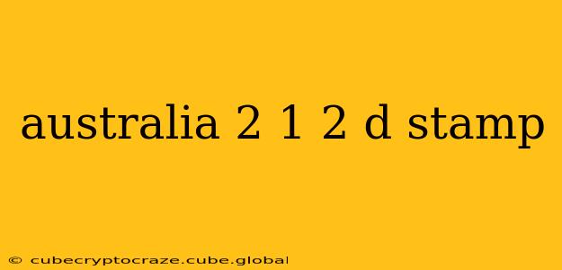 australia 2 1 2 d stamp