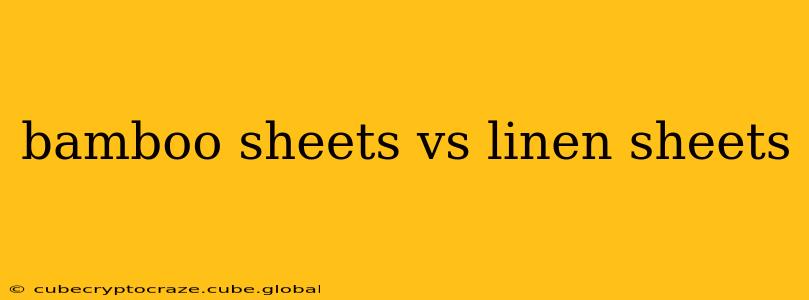bamboo sheets vs linen sheets