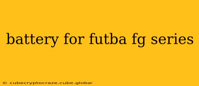 battery for futba fg series