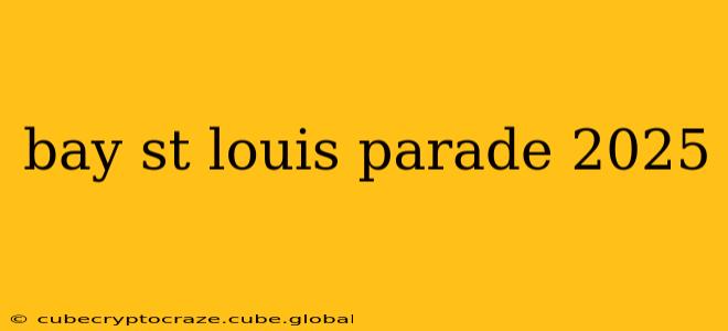 bay st louis parade 2025