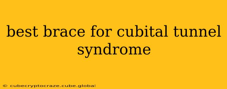 best brace for cubital tunnel syndrome