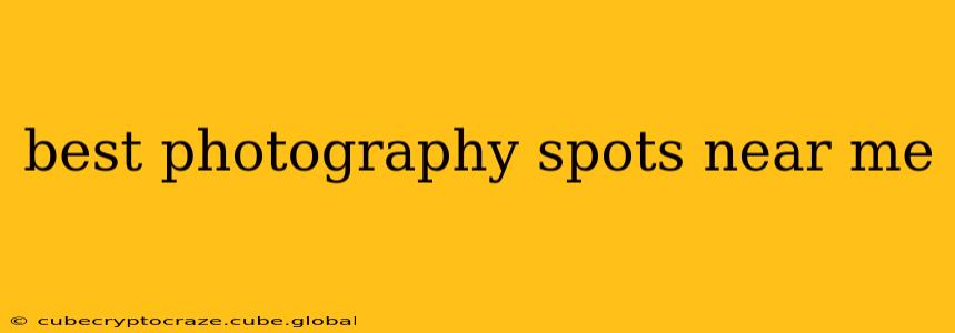 best photography spots near me