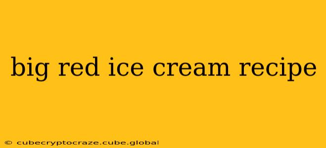 big red ice cream recipe