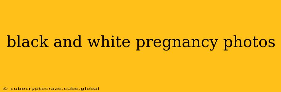 black and white pregnancy photos
