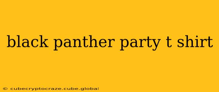 black panther party t shirt