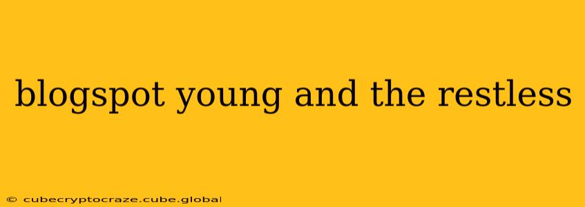 blogspot young and the restless