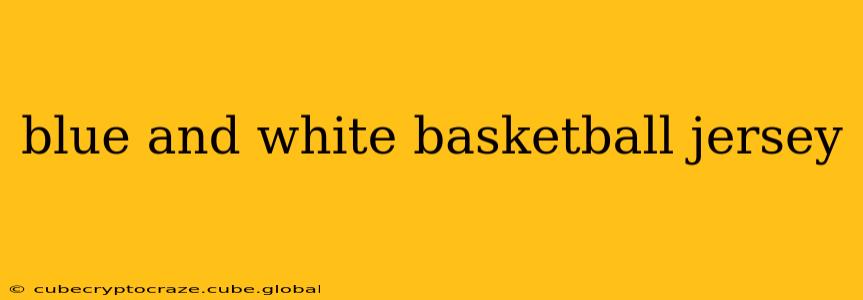 blue and white basketball jersey