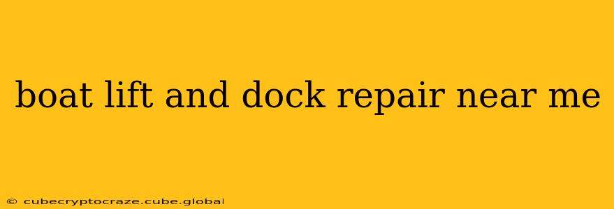 boat lift and dock repair near me